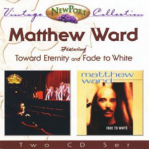 MATTHEW WARD / マシュー・ワード / TOWARD ETERNITY AND FADE OF WHITE