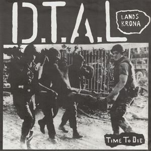 D.T.A.L / TIME TO DIE