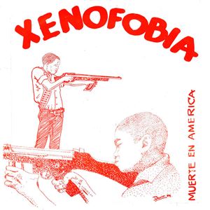 XENOFOBIA / MUERTE EN AMERICA