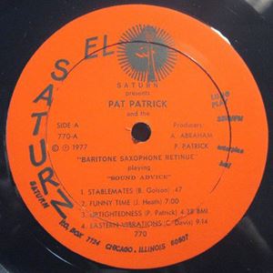 PAT PATRICK AND THE BARITONE SAXOPHONE RETINUE / パット・パトリック・アンド・ザ・バリトン・サキソフォン・レティニュー / SOUND ADVICE