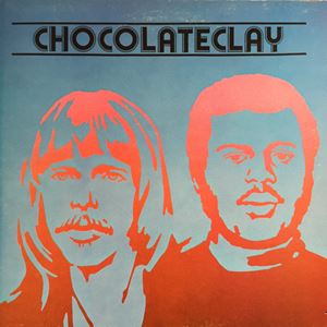CHOCOLATECLAY / チョコレイトクレイ / CHOCOLATECLAY