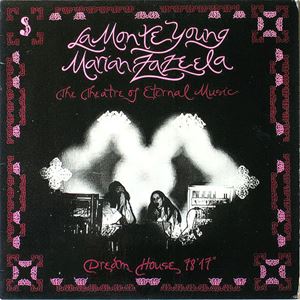 LA MONTE YOUNG / MARIAN ZAZEELA / ラ・モンテ・ヤング / マリアン・ザジーラ / DREAM HOUSE 78'17"