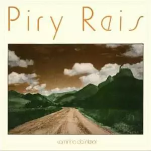 PIRY REIS / ピリ・ヘイス / CAMINHO DO INTERIOR