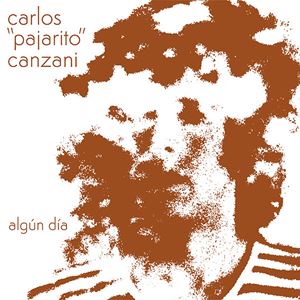 CARLOS CANZANI / カルロス・カンサニ / ALGUN DIA