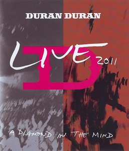 DURAN DURAN / デュラン・デュラン / LIVE 2011 - A DIAMOND IN THE MIND (DVD-PAL)