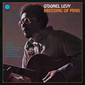 O'DONEL LEVY / オドネル・リーヴィー / BREEDING OF MIND