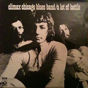 CLIMAX BLUES BAND / クライマックス・ブルース・バンド / LOT OF BOTTLE