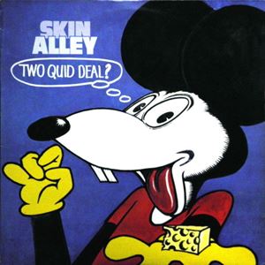 SKIN ALLEY / スキン・アレイ / TWO QUID DEAL?