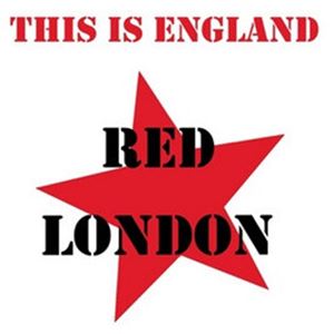 RED LONDON / THIS IS ENGLAND