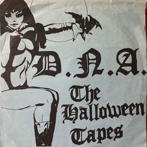D.N.A. (PUNK from SWEDEN) / HALLOWEEN TAPES