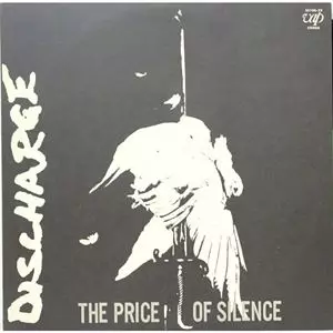 プライス・オブ・サイレンス/DISCHARGE/ディスチャージ｜PUNK