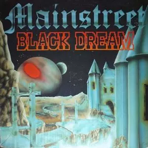 MAIN STREET / BLACK DREAM