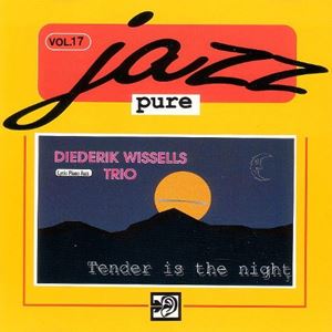 DIEDERIK WISSELS / ディエデリック・ウィセルス / TENDER IS THE NIGHT