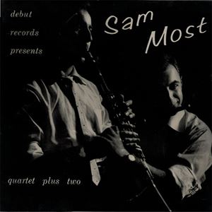 SAM MOST / サム・モスト / サム・モスト・カルテット・プラス・トゥー