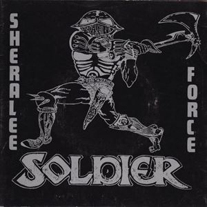 SOLDIER / SOLDIER (NWOBHM) / SHERALEE / FORCE