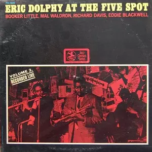 AT THE FIVE SPOT VOLUME 2/ERIC DOLPHY/エリック・ドルフィー｜JAZZ