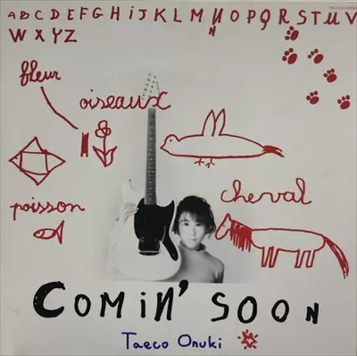カミング・スーン/TAEKO ONUKI/大貫妙子｜日本のロック｜ディスク