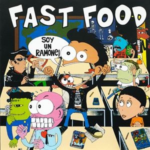 FAST FOOD / ファストフード / SOY UN RAMONE