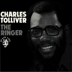 CHARLES TOLLIVER / チャールズ・トリヴァー / RINGER