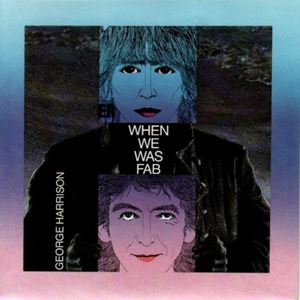WHEN WE WAS FAB/GEORGE HARRISON/ジョージ・ハリスン｜OLD ROCK 