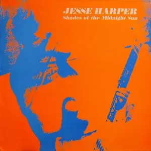 JESSE HARPER / ジェス・ハーパー / SHADES OF THE MIDNIGHT SUN