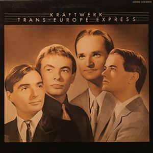 ヨーロッパ特急/KRAFTWERK/クラフトワーク｜PROGRESSIVE ROCK