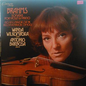 WANDA WILKOMIRSKA / ワンダ・ウィウコミルスカ / BRAHMS:SONATAS FOR VIOLIN AND PIANO