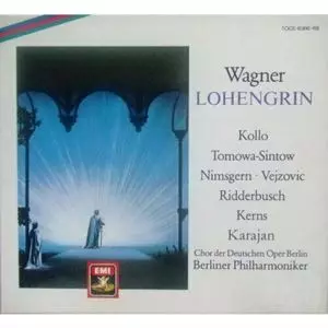 Wagner Lohengrin CD カラヤン指揮　ローエングリン ワーグナー:歌劇 ローエングリン/HERBERT VON KARAJAN/ヘルベルト