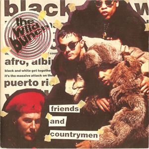 WILD BUNCH (HIPHOP) / FRIENDS AND COUNTRYMEN