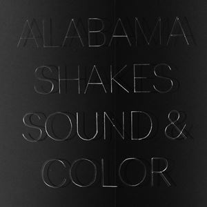 ALABAMA SHAKES / アラバマ・シェイクス / SOUND & COLOR