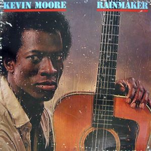 KEVIN MOORE / KEVIN MOORE (SOUL) / RAINMAKER