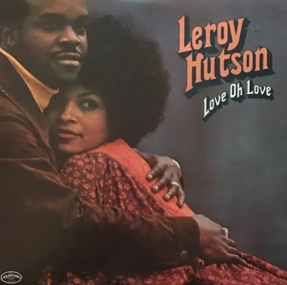 LEROY HUTSON / リロイ・ハトソン / LOVE OH LOVE