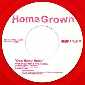 HOME GROWN / ホームグロウン / Ooo Baby Baby / California Shower