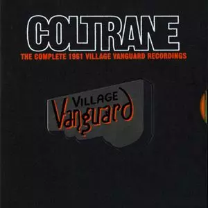 ジョン・コルトレーン コンプリート1961ヴィレッジ・ヴァンガード COMPLETE 1961 VILLAGE VANGUARD RECORDINGS/JOHN COLTRANE/ジョン