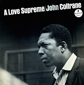 JOHN COLTRANE / ジョン・コルトレーン / LOVE SUPREME