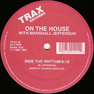 ON THE HOUSE WITH MARSHALL JEFFERSON / RIDE THE RHYTHM