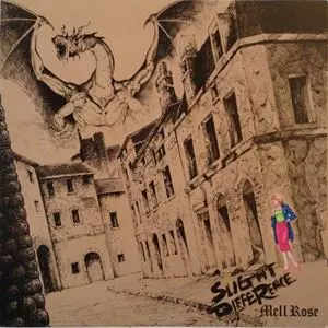 メル・ローズ MELL ROSE SLIGHT DEFFERENCE 自主盤LP SLIGHT DIFFERENCE/MELL ROSE/メルローズ｜HARDROCK & HEAVYMETAL