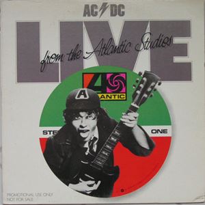 AC/DC / エーシー・ディーシー / LIVE FROM THE ATLANTIC STUDIOS