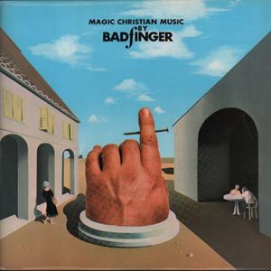 BADFINGER / バッドフィンガー / MAGIC CHRISTIAN MUSIC