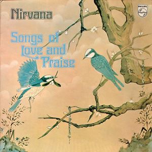 NIRVANA / ニルヴァーナ / SONGS OF LOVE AND PRAISE