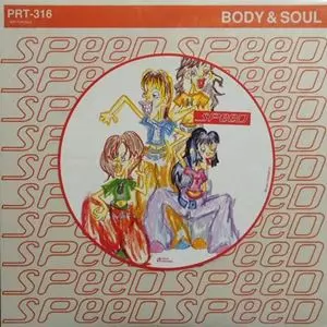 Speed BODY & SOUL PRT-316 12インチ レコード BODY & SOUL /SPEED｜日本のロック｜ディスクユニオン・オンライン