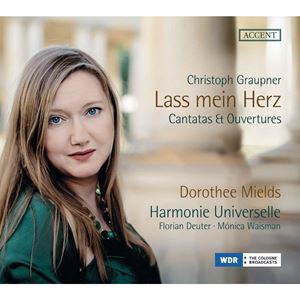 DOROTHEE MIELDS / ドロテー・ミールズ / GRAUPNER: LASS MEIN HERZ - CANTATAS & OVERTURES 