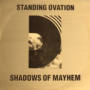 STANDING OVATION / STANDING OVATION (HIPHOP) / SHADOWS OF MAYHEM