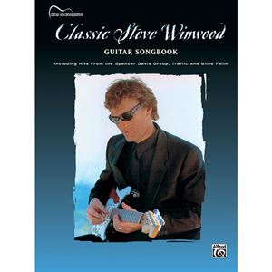 STEVE WINWOOD / スティーブ・ウィンウッド / CLASSIC STEVE WINWOOD: GUITAR SONGBOOK