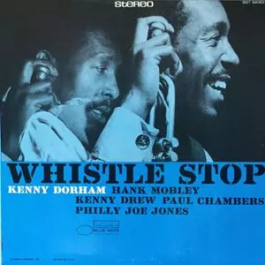 WHISTLE STOP/KENNY DORHAM/ケニー・ドーハム｜JAZZ｜ディスク