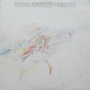 GENE HARRIS / ジーン・ハリス / NEXUS