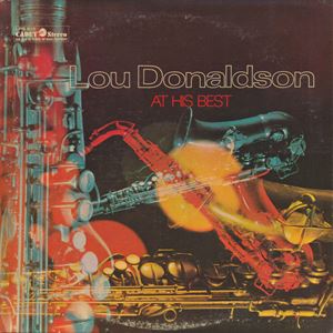 LOU DONALDSON / ルー・ドナルドソン / AT HIS BEST