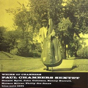 PAUL CHAMBERS / ポール・チェンバース / WHIMS OF CHAMBERS