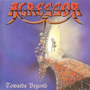 AGRESSOR (from France) / アグレッサー / TOWARDS BEYOND