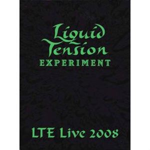 LIQUID TENSION EXPERIMENT / リキッド・テンション・エクスペリメント / LTE LIVE 2008